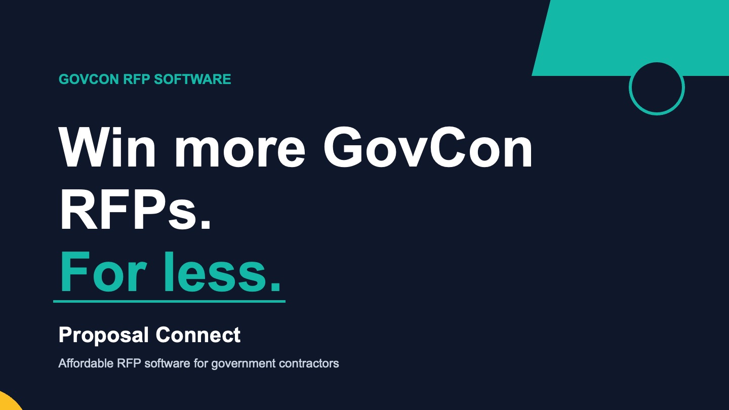 Affordable GovCon RFP Software: Why Proposal Connect Wins for Early-Stage Contractors